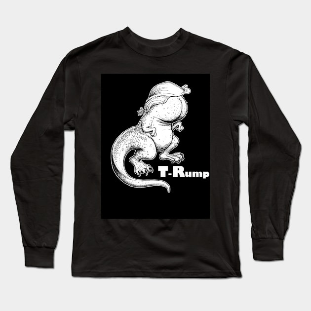 T-Rump! Long Sleeve T-Shirt by afaithist